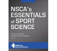 NSCA's Essentials of Sport Science by Duncan French