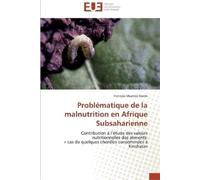 Nsemi-F Problématique de la malnutrition en afrique subsaharienne (Tascabile)