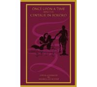 Nsentip Ukpong Once Upon a Time with the Centaur in Bokoko (Tascabile)
