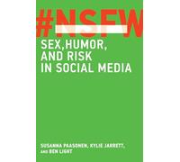 NSFW: Sex, Humor, and Risk in Social Media