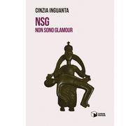 NSG. Non sono glamour - Inguanta Cinzia
