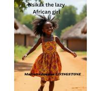 Nsikak the lazy African girl