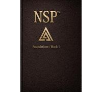 NSP: Foundations The Architecture of Self-Change: the evolution of NLP built for the modern mind: 1