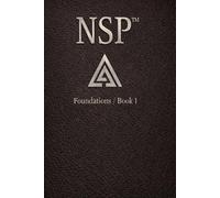 NSP: Foundations The Architecture of Self-Change: the evolution of NLP built for the modern mind