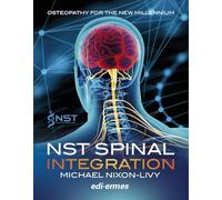 NST Spinal Integration. Osteopathy for the new millenium