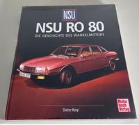 NSU RO 80 - La Storia Del Motore Wankel - Dieter Korp - Motorbuch Verlag
