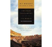 NT Wright Michael F. Bird The New Testament in its World Workbook (Tascabile)