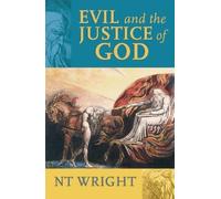 NT Wright Tom Wright Evil and the Justice of God (Tascabile)
