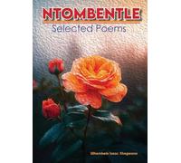 Ntombentle: Selected Poems