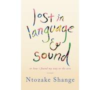 Ntozake Shange Lost in Language & Sound (Tascabile)