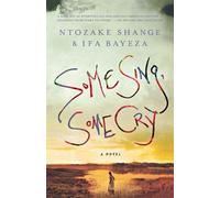 Ntozake Shange Some Sing, Some Cry (Tascabile)