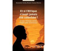 Ntsame Essono Oliveira Kassand Fre-Et Si Lafrique Navait Jama Book NUOVO