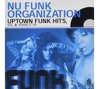 Nu Funk Organization - Uptown Funk Hits 2: Shake It Up