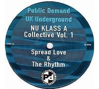 NU KLASS A - NU KLASS A / SPREAD LOVE/THE RHYTHM