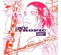 Nu-Tropic - Kingdom Of Love