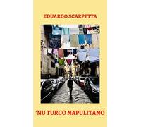 ’Nu turco napulitano (Annotato)