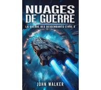 Nuages De Guerre: La Guerre Des Descendants Livre 3