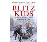 Nuala Calvi Duncan Barrett Blitz Kids (Tascabile)