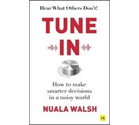 Nuala Walsh Tune In (Tascabile)