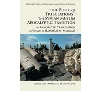 Nu'aym b. Hamma "The Book of Tribulations": The Syrian Muslim (Copertina rigida)