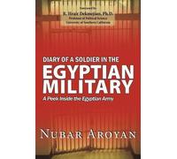 Nubar Aroyan Diary of a Soldier in the Egyptian Military (Tascabile)