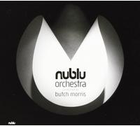 Nublu Orchestra Conducted By Butch Morris (CD)