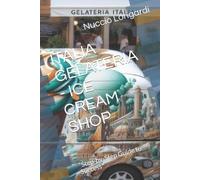 Nuccio Longardi Italia Gelateria - Ice Cream Shop (Tascabile)