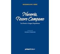 Nuceria, tesoro campano. Tra poesie e lingua napoletana
