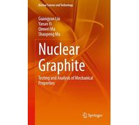 Nuclear Graphite: Testing and Analysis of Mechanical Properties