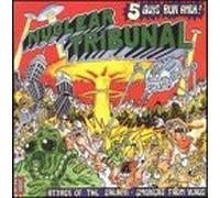 Nuclear Tribunal - Attack of Salami-Smokers From Venus