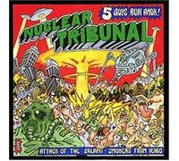 Nuclear Tribunal - Attack Of The Salami Smok