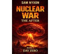 NUCLEAR WAR: THE AFTER