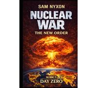 NUCLEAR WAR: THE NEW ORDER