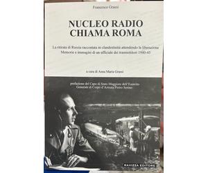 Nucleo radio chiama Roma di Anna Maria Grassi, 2023, Ravizza Editore