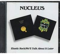 Nucleus Elastic Rock: We'll Talk About It Later (CD) Album