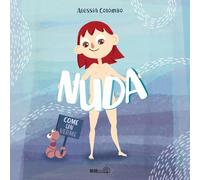 Nuda come un verme. Ediz. a colori