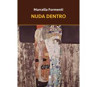 Nuda dentro - [Genesi Editrice]