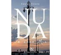 Nuda. Io sono Mia