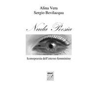 Nuda poesia. Iconopoesia dell'eterno femminino