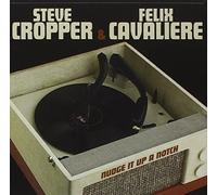 Nudge It Up a Notch by Steve Cropper & Felix Cavaliere (2008-07-29)