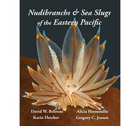 Nudibranchs & Sea Slugs of the Eastern Pacific