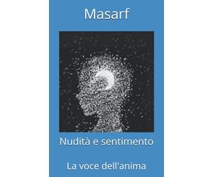 Nudità e sentimento: La voce dell'anima
