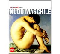 Nudo maschile. Ediz. illustrata