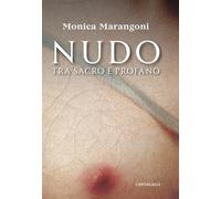 Nudo. Tra sacro e profano