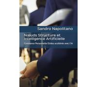 Nœuds Structure et Intelligence Artificielle: Croissance Personnelle Etidea accélérée avec l’IA: 1