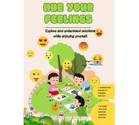 NUE YOUR FEELINGS: Coloring Book for Kids Ages 3-6: Cut-Out Activities and Games for Emotional Education