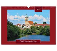 Nürtingen erleben (Wandkalender 2027 DIN A3 quer), CALVENDO Monatskalender