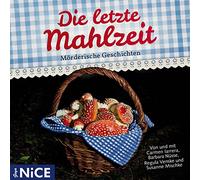 Nüsse,Barbara - Die Letzte Mahlzeit.Mörderische Geschichten