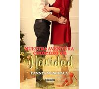 Nuestra aventura comenzó en Navidad