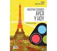Nuestras ciudades ayer y hoy
